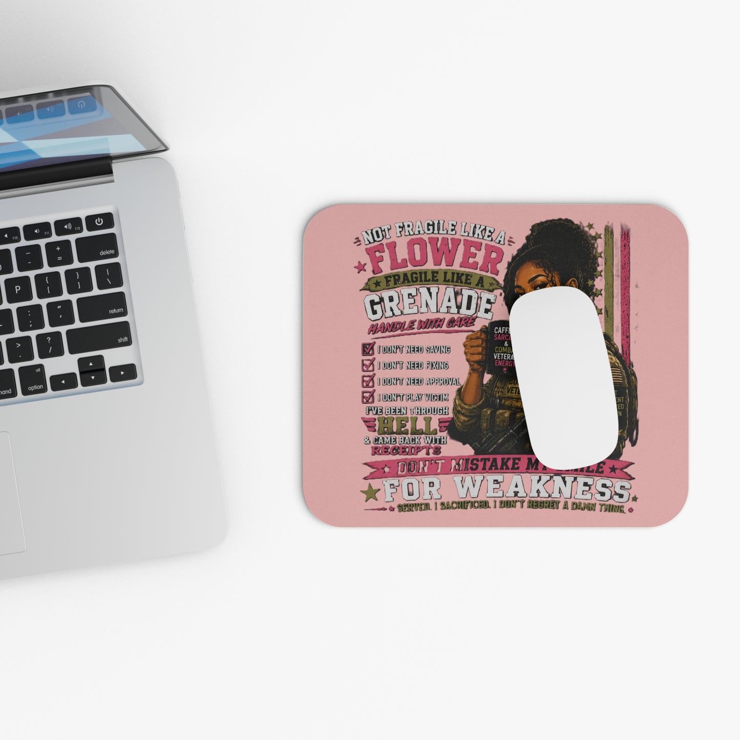 Mouse Pad — "Not Fragile Like a Flower, Fragile Like a Grenade" Military Woman Motivational Desk Mat