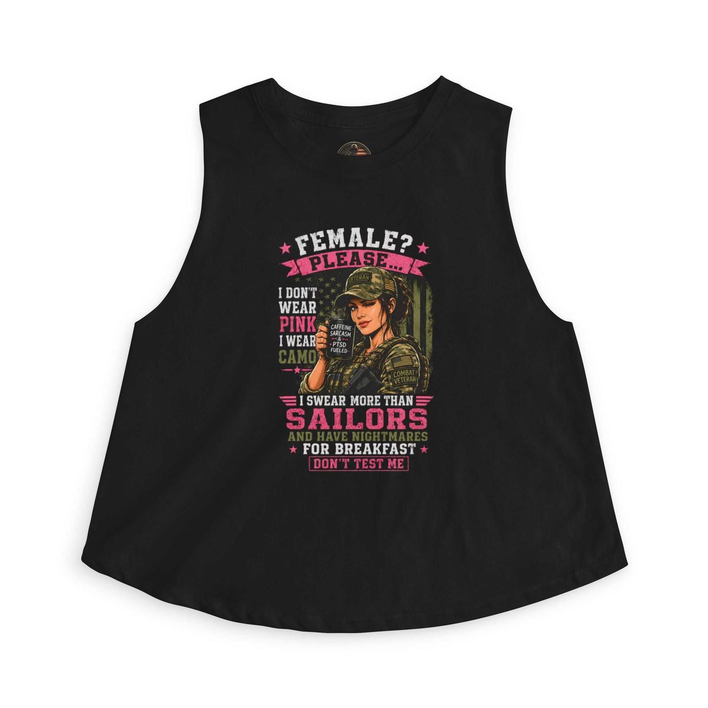 Women's Crop Top — 'Female? Please. I Don't Wear Pink' Military Graphic Tank