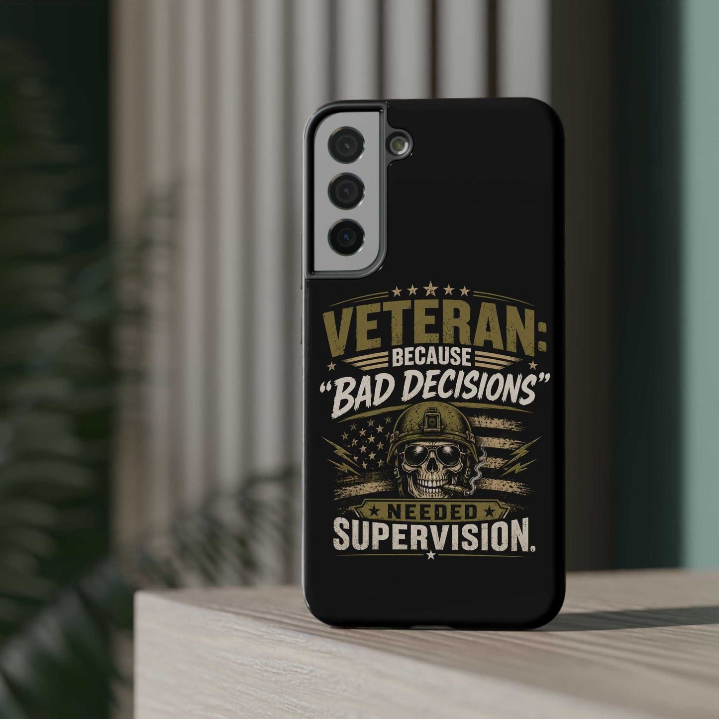 Veteran "Because Bad Decisions Needed Supervision" Impact-Resistant Phone Case