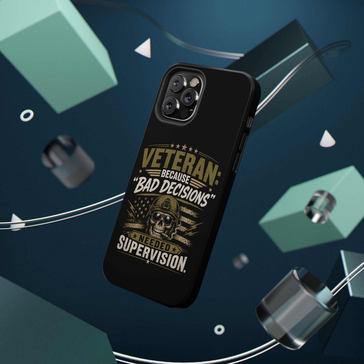 Veteran "Because Bad Decisions Needed Supervision" Impact-Resistant Phone Case