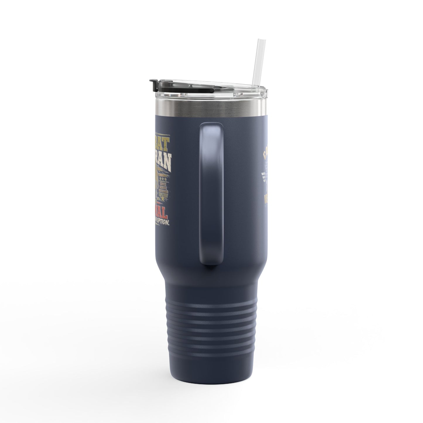 Travel Mug — "Combat Veteran: Because Normal Was Never an Option" 40oz Insulated Tumbler