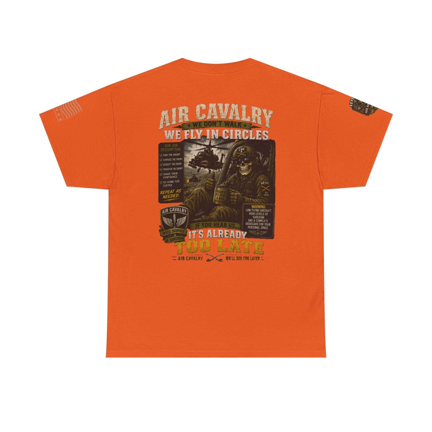 Air Cavalry Graphic Tee — "Too Late" Military Helicopter Tribute Shirt