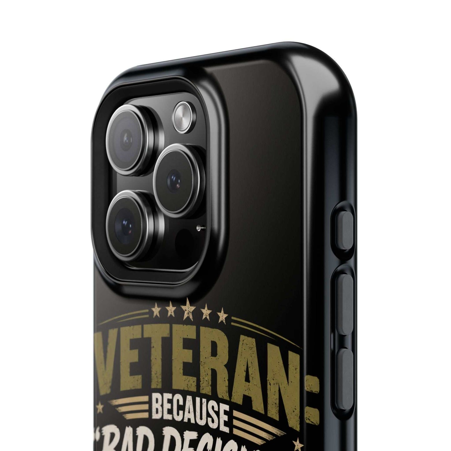 Veteran "Because Bad Decisions Needed Supervision" Impact-Resistant Phone Case