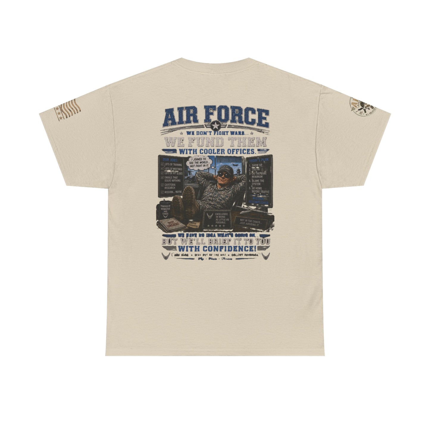 Air Force Tribute T-Shirt – 'We Don’t Fight Wars, We Fund Them' Military Veteran Tee