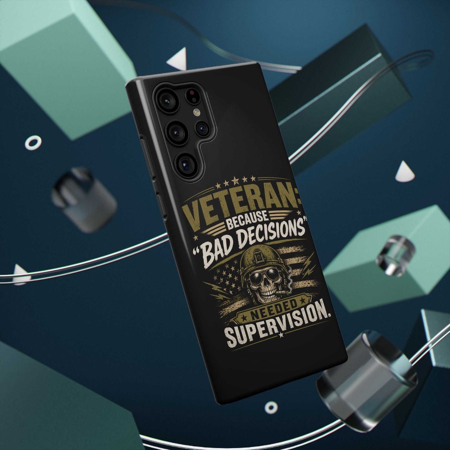 Veteran "Because Bad Decisions Needed Supervision" Impact-Resistant Phone Case