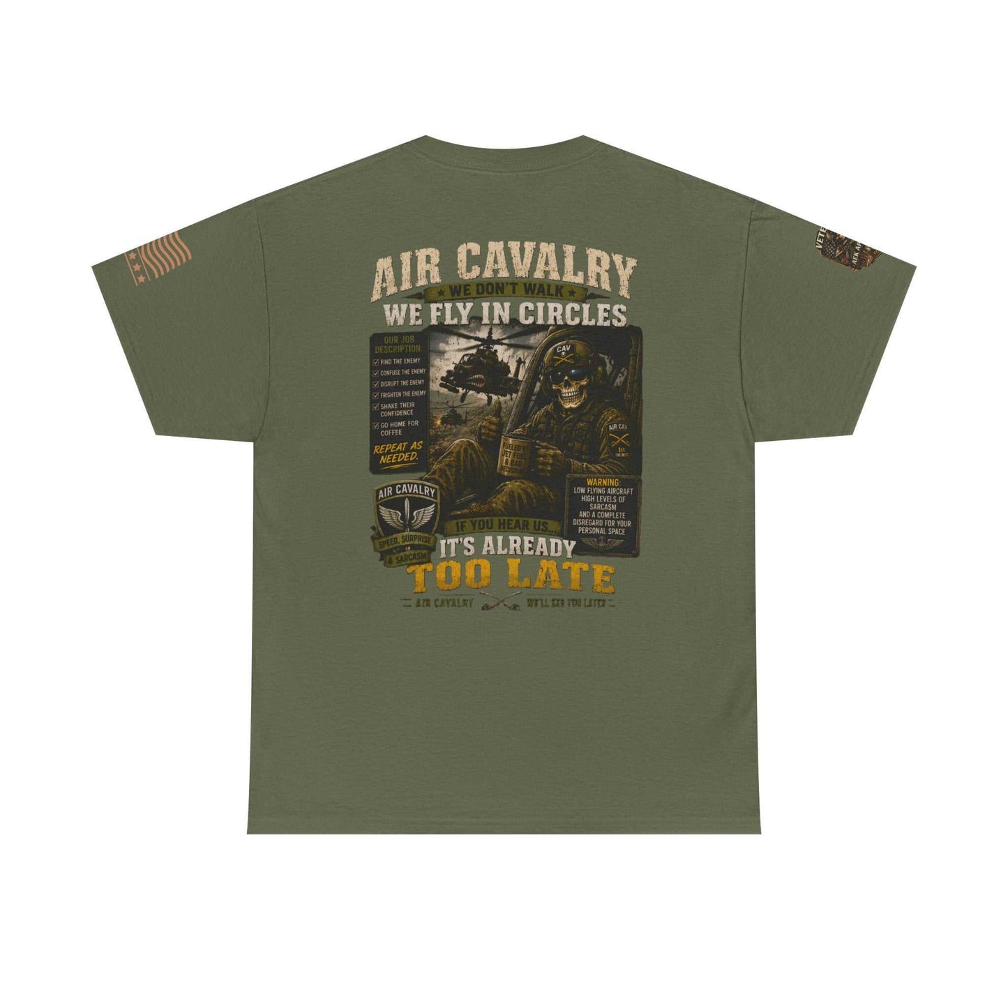 Air Cavalry Graphic Tee — "Too Late" Military Helicopter Tribute Shirt