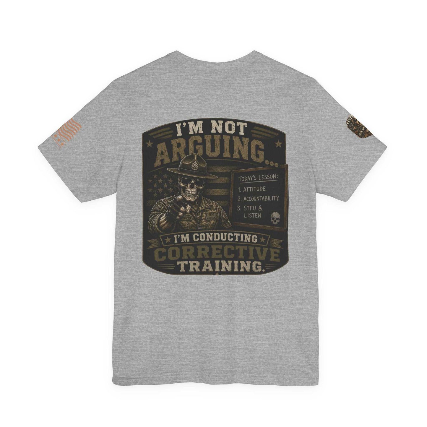 I'm Not Arguing — Conductive Corrective Training Graphic Tee