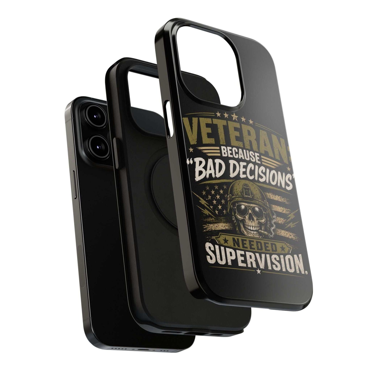 Veteran "Because Bad Decisions Needed Supervision" Impact-Resistant Phone Case