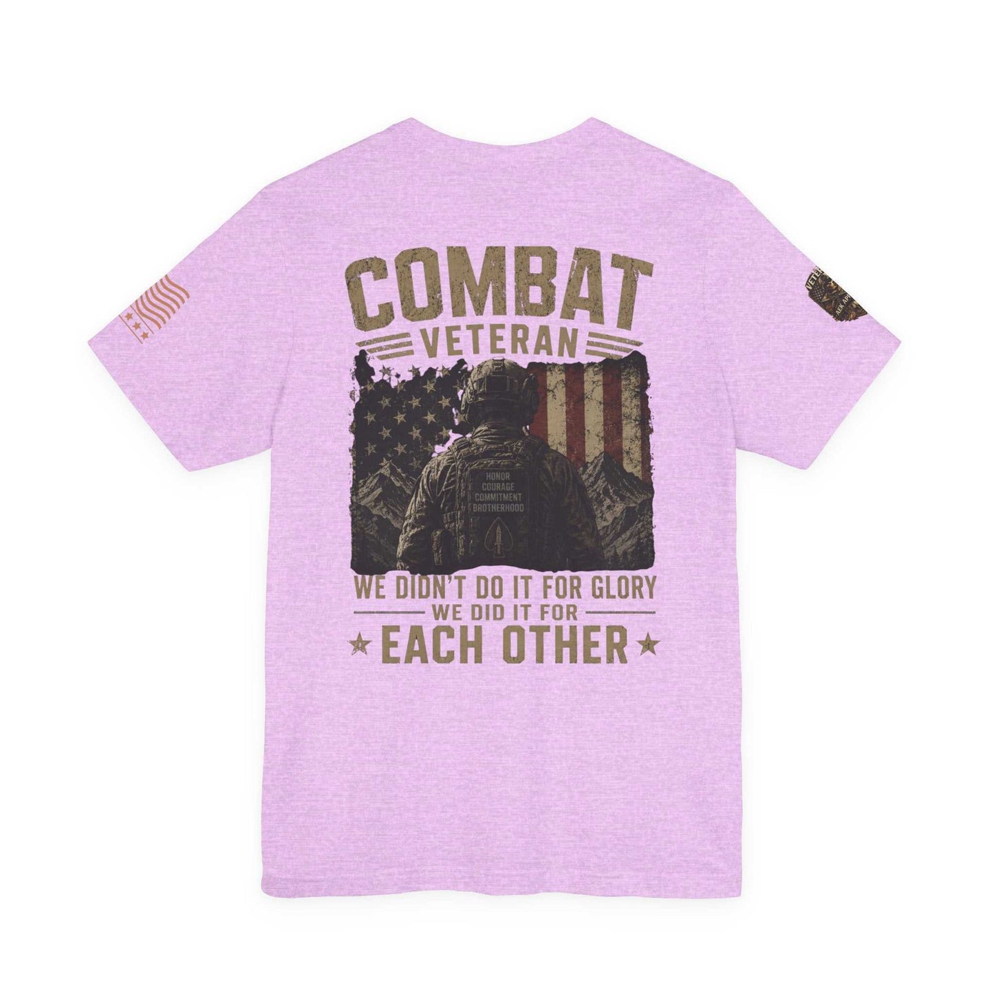 Combat Veteran T-Shirt — "We Didn’t Do It For Glory, We Did It For Each Other"