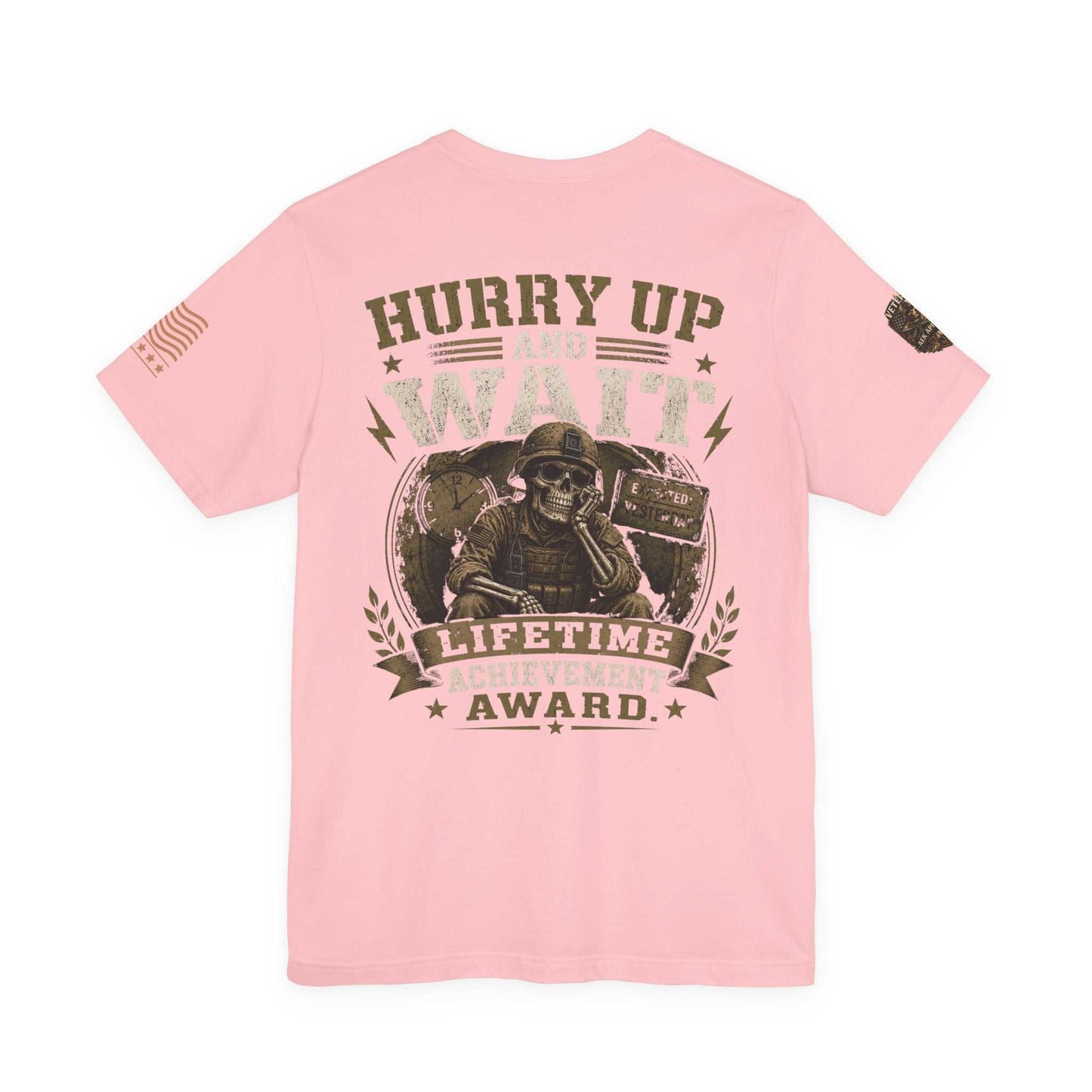 Hurry Up and Wait Military T-Shirt — 'Lifetime Achievement Award' Veteran Graphic Tee