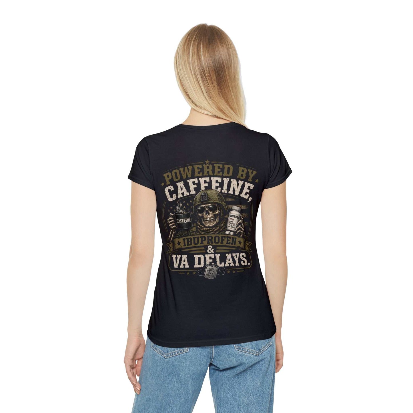 Powered by Caffeine, Ibuprofen & VA Delays Women's T-Shirt