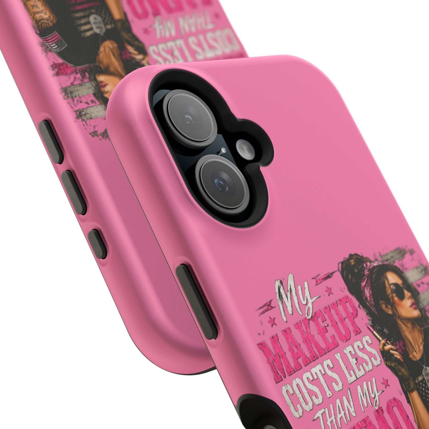 Impact-Resistant Phone Case — "My Makeup Costs Less Than My Ammo Habit Used To" Pink Tactical Design