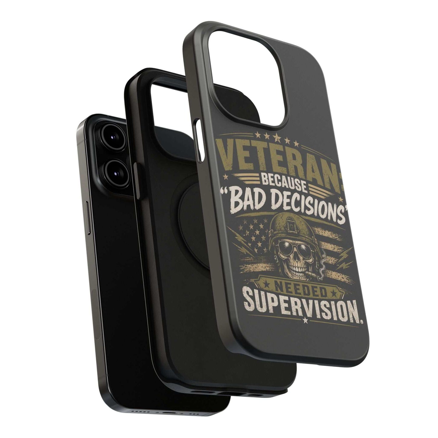 Veteran "Because Bad Decisions Needed Supervision" Impact-Resistant Phone Case