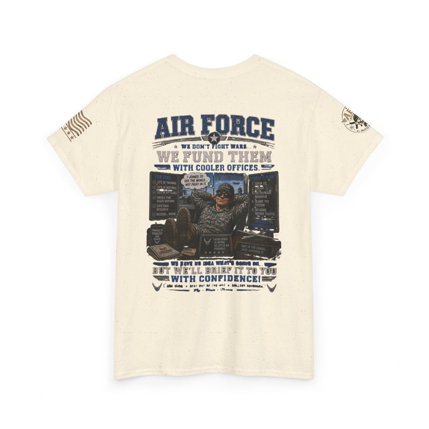 Air Force Tribute T-Shirt – 'We Don’t Fight Wars, We Fund Them' Military Veteran Tee