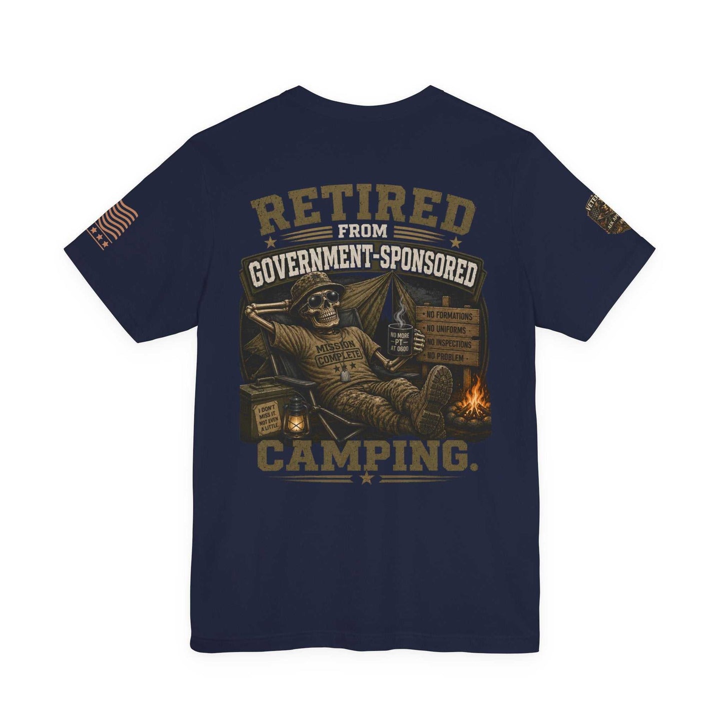 Retired From Government-Sponsored Camping T-Shirt — Funny Veteran Camping Tee