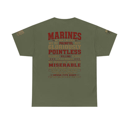 Marines Graphic Tee — "We Do Painful, Gloriously Pointless" Military Tribute Shirt