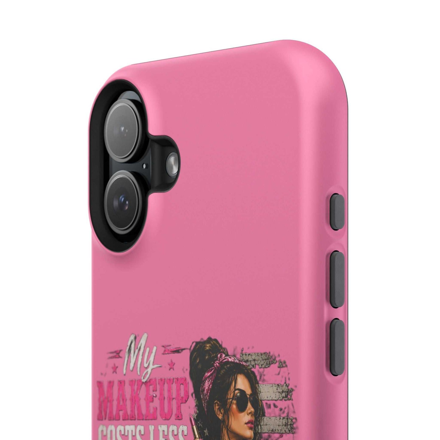 Impact-Resistant Phone Case — "My Makeup Costs Less Than My Ammo Habit Used To" Pink Tactical Design