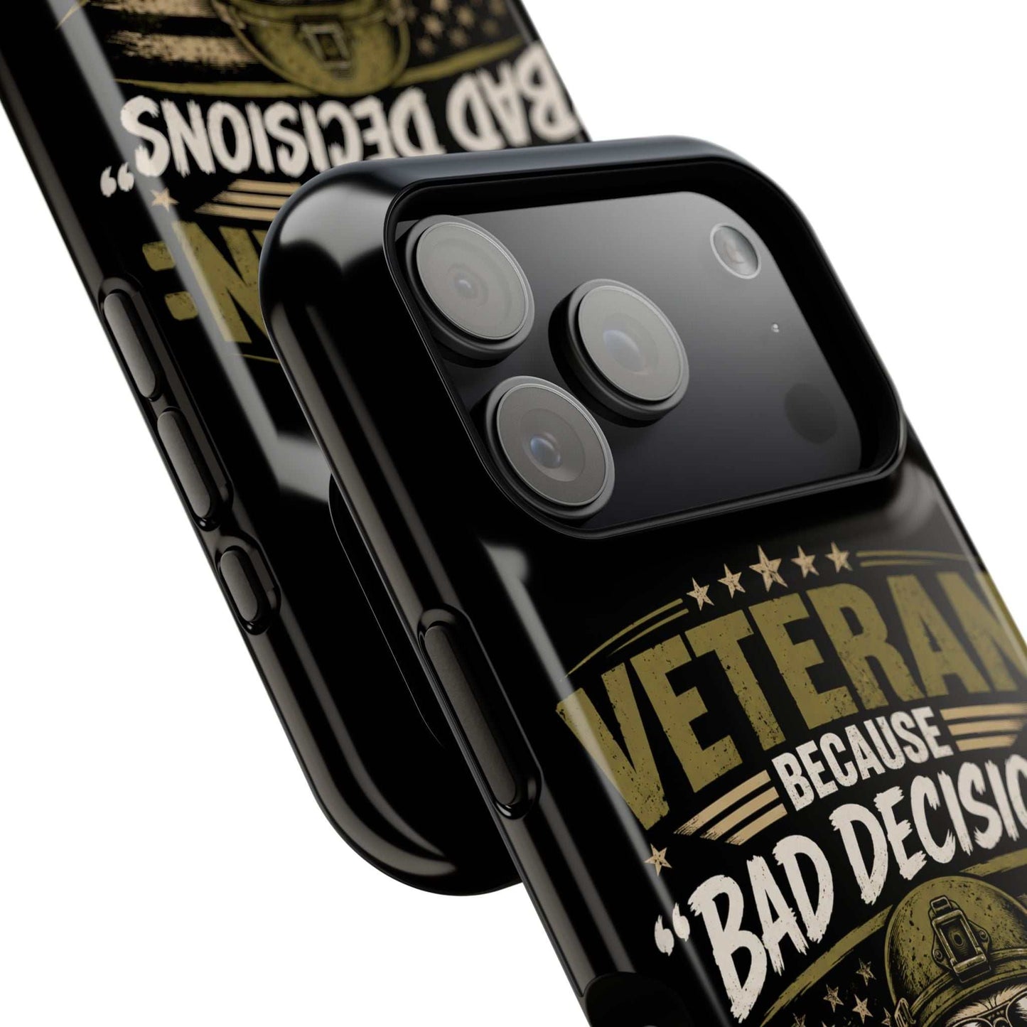 Veteran "Because Bad Decisions Needed Supervision" Impact-Resistant Phone Case