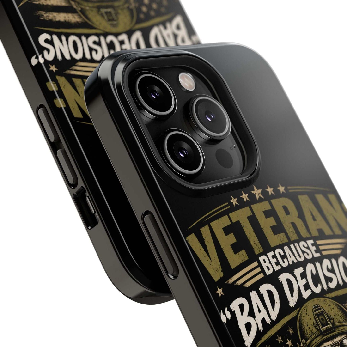 Veteran "Because Bad Decisions Needed Supervision" Impact-Resistant Phone Case