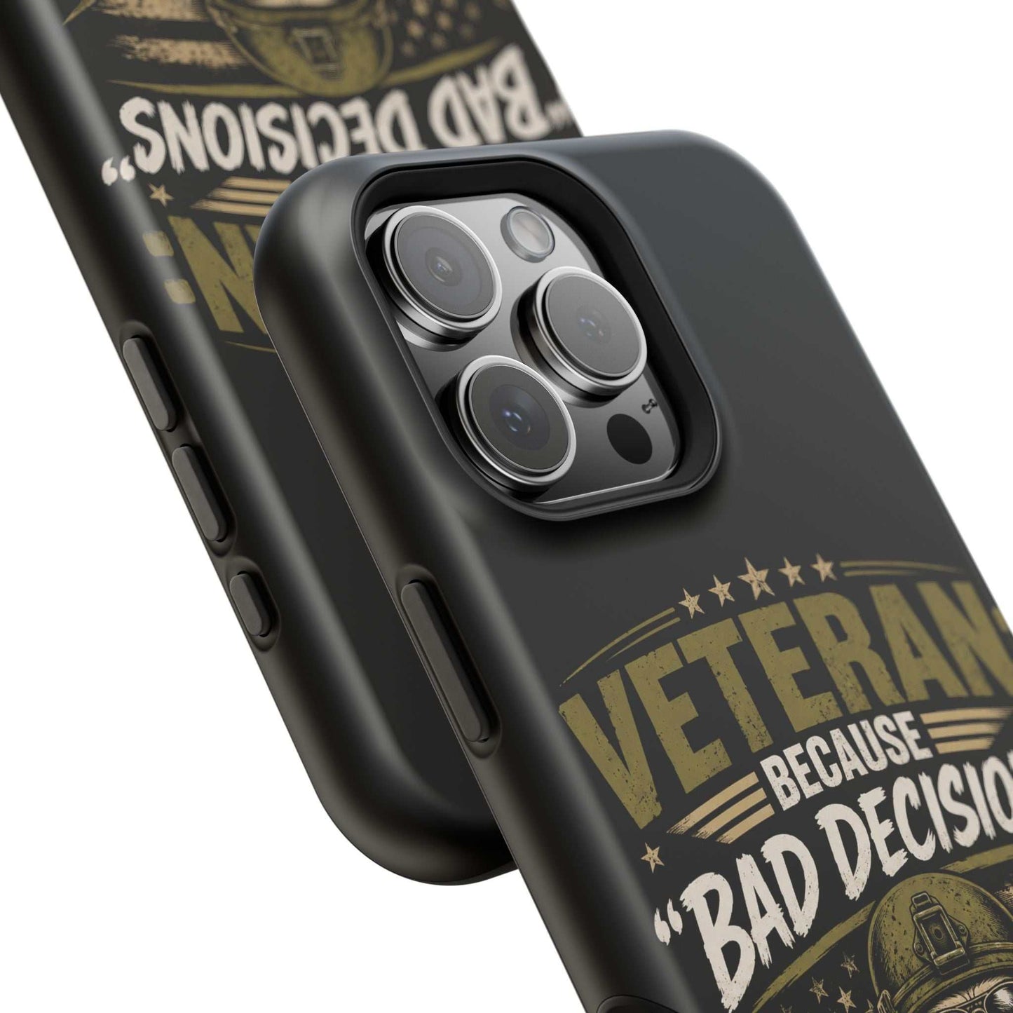 Veteran "Because Bad Decisions Needed Supervision" Impact-Resistant Phone Case