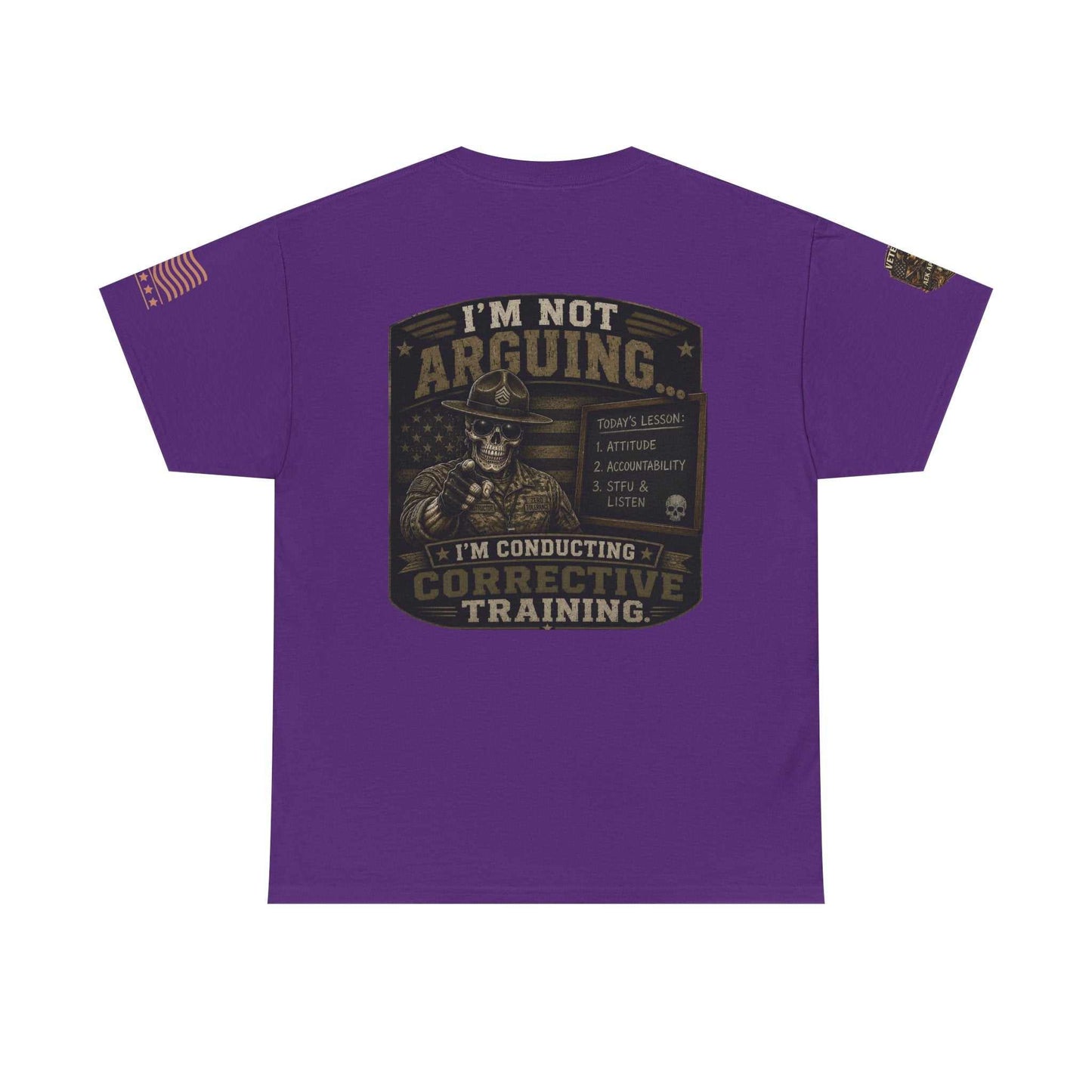 T-Shirt — “I’m Not Arguing I’m Conducting Corrective Training” Military Skull Graphic