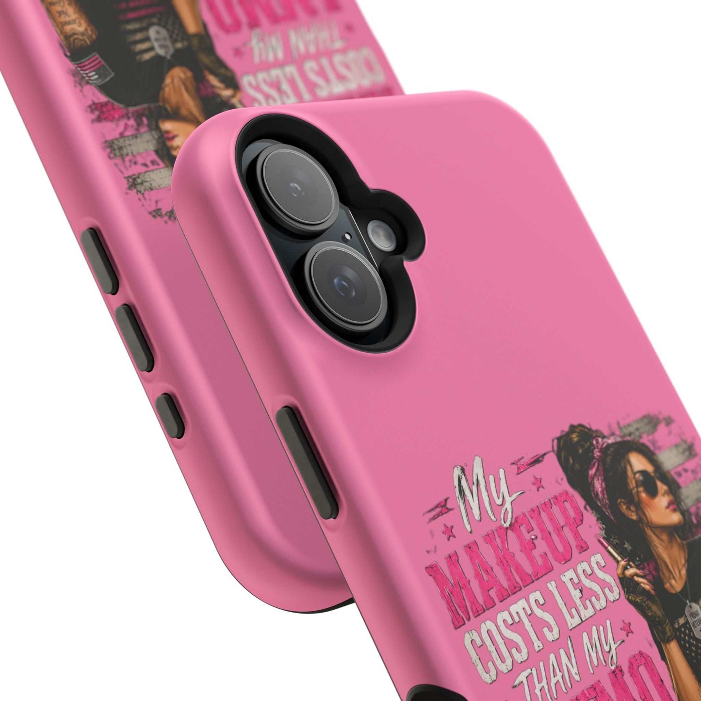 Impact-Resistant Phone Case — "My Makeup Costs Less Than My Ammo Habit Used To" Pink Tactical Design