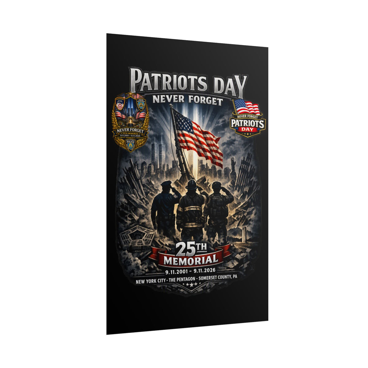 Patriots Day "Never Forget" 25th Memorial Poster