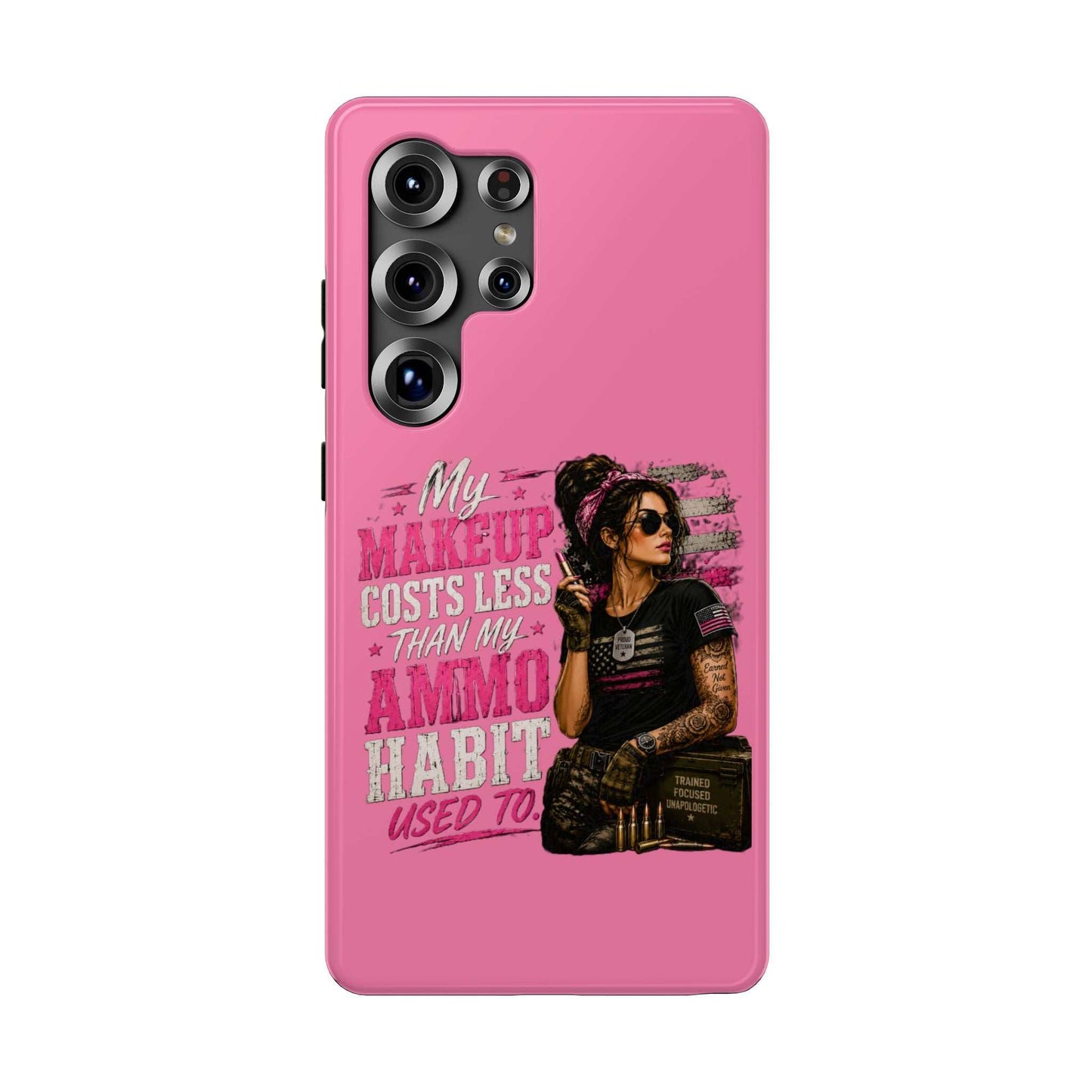 Impact-Resistant Phone Case — "My Makeup Costs Less Than My Ammo Habit Used To" Pink Tactical Design
