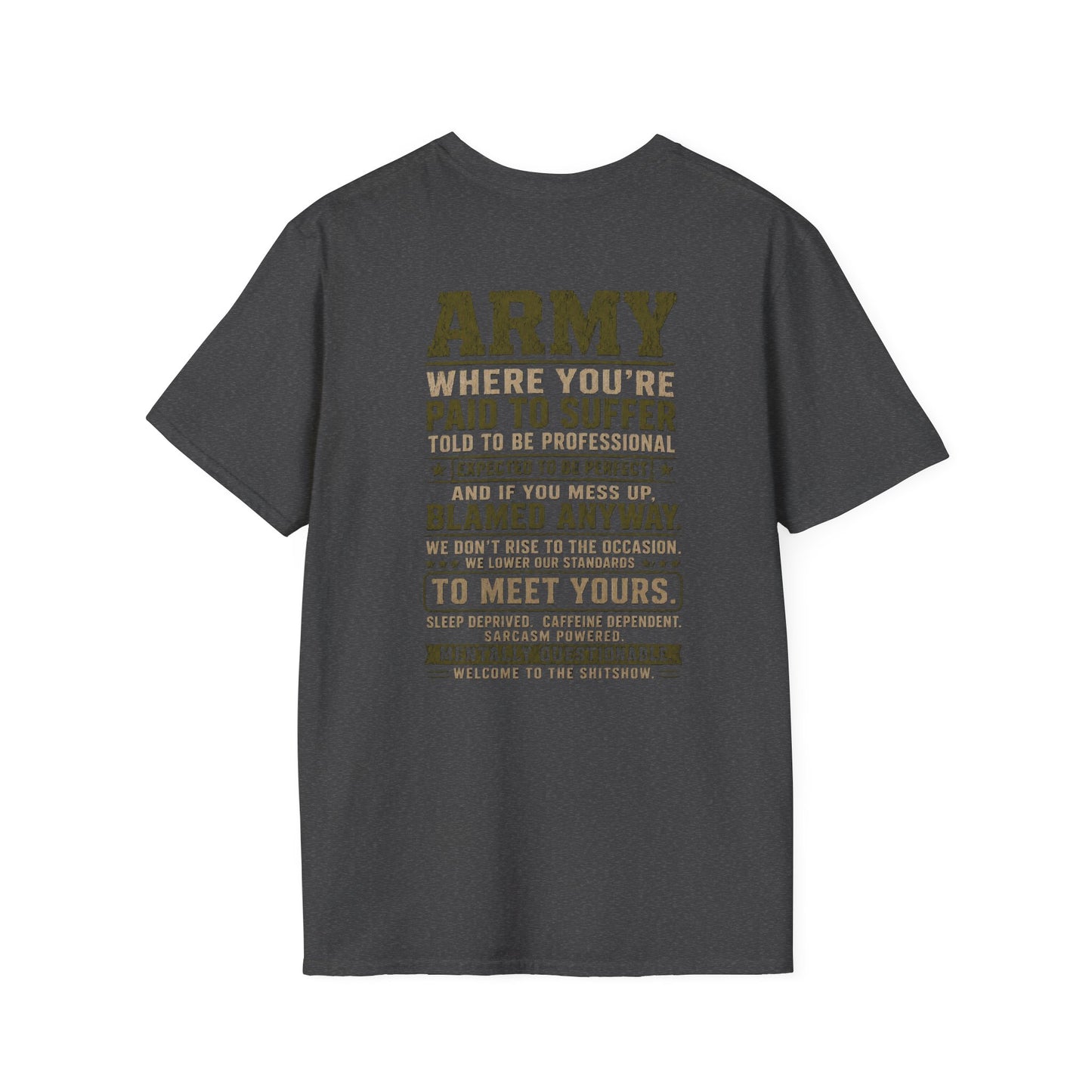 Army: Where You're Paid to Suffer T-Shirt — AEK Small Chest Logo, Coastal Surf Vibes