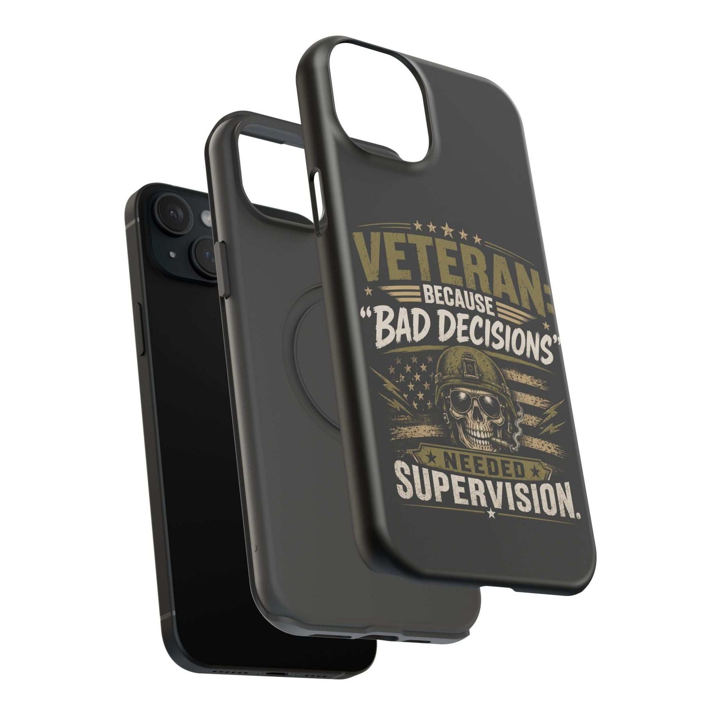 Veteran "Because Bad Decisions Needed Supervision" Impact-Resistant Phone Case