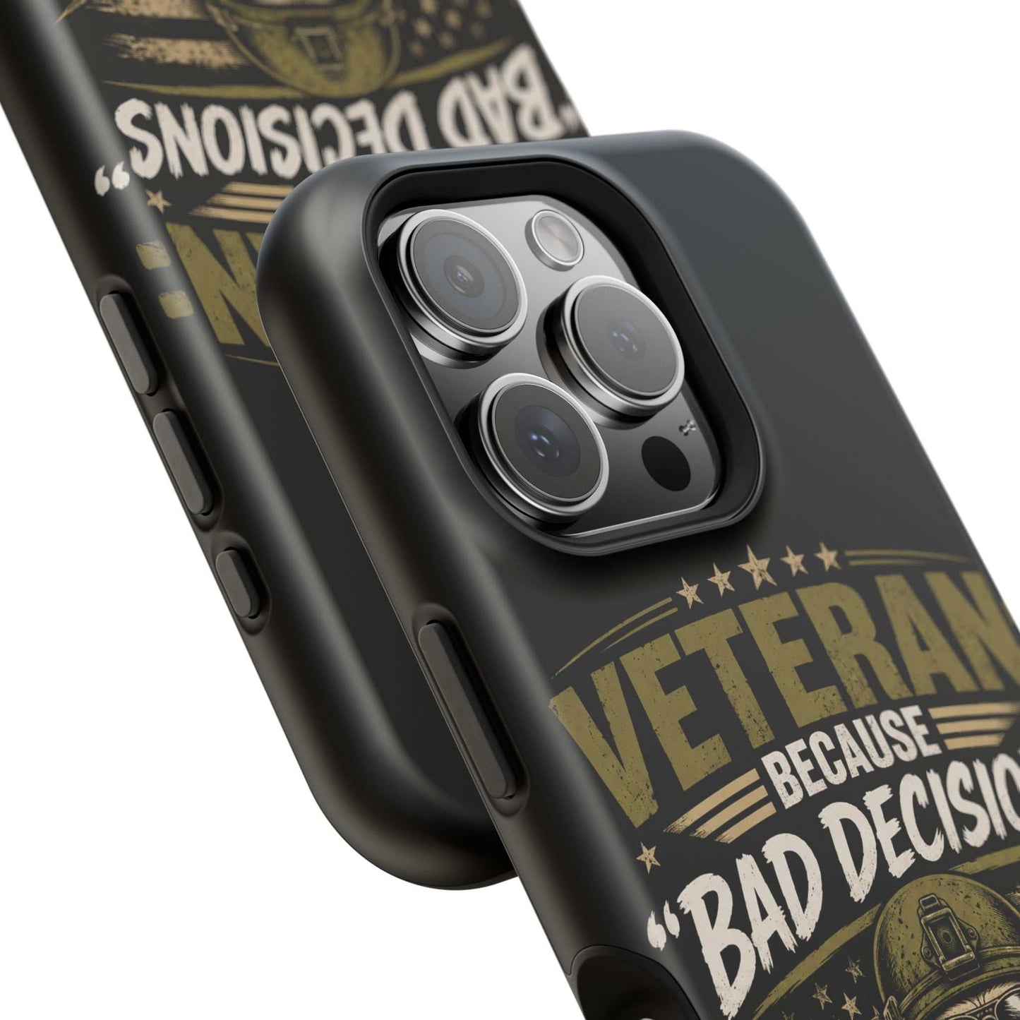 Veteran "Because Bad Decisions Needed Supervision" Impact-Resistant Phone Case