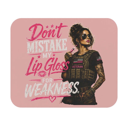 Veteran Girl Lip Gloss mouse pad with tactical woman and bold slogan on pink background