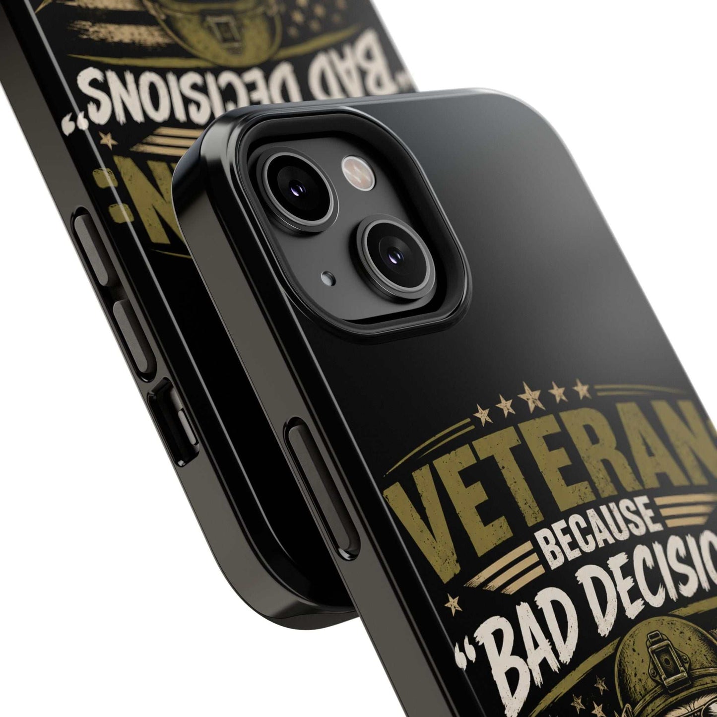 Veteran "Because Bad Decisions Needed Supervision" Impact-Resistant Phone Case