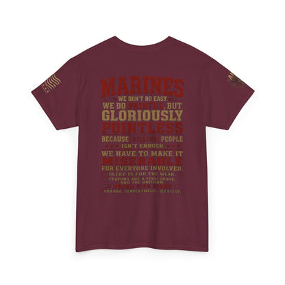 Marines Graphic Tee — "We Do Painful, Gloriously Pointless" Military Tribute Shirt