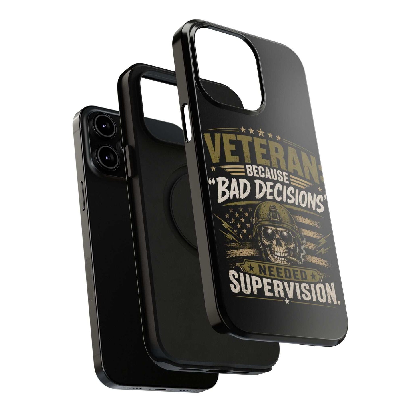 Veteran "Because Bad Decisions Needed Supervision" Impact-Resistant Phone Case