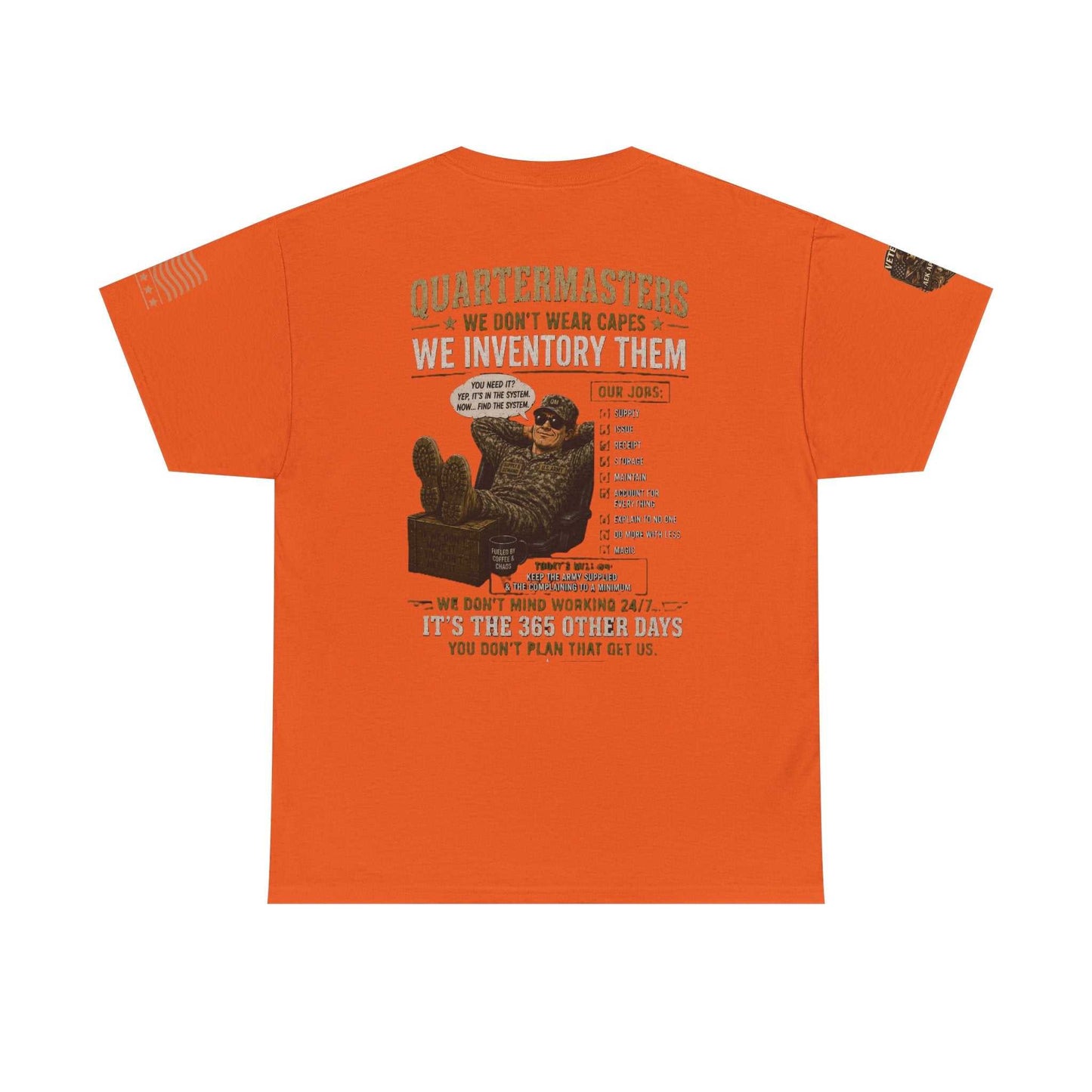 Quartermasters Graphic Tee – "We Don’t Wear Capes, We Inventory Them" Military Supply Shirt