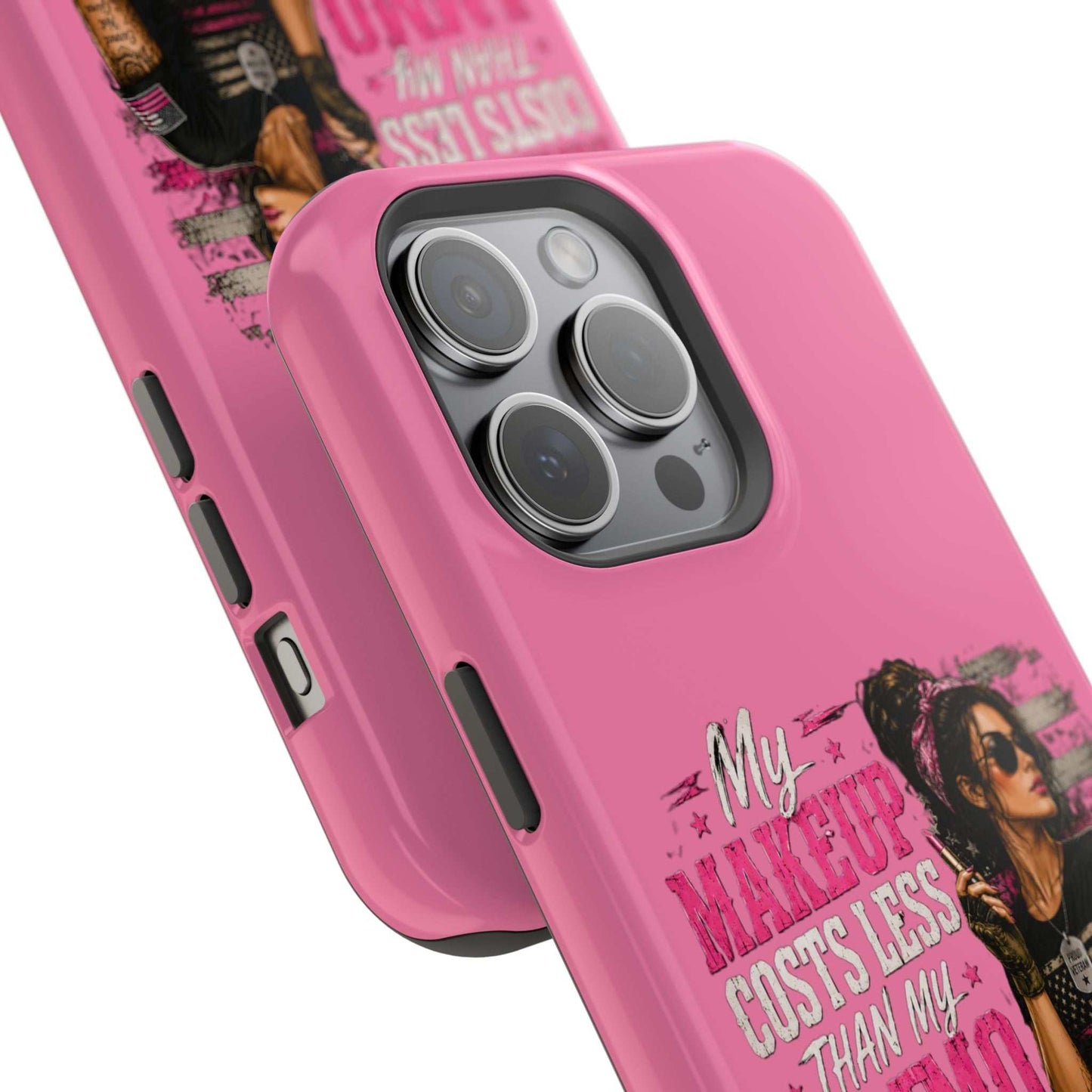 Impact-Resistant Phone Case — "My Makeup Costs Less Than My Ammo Habit Used To" Pink Tactical Design