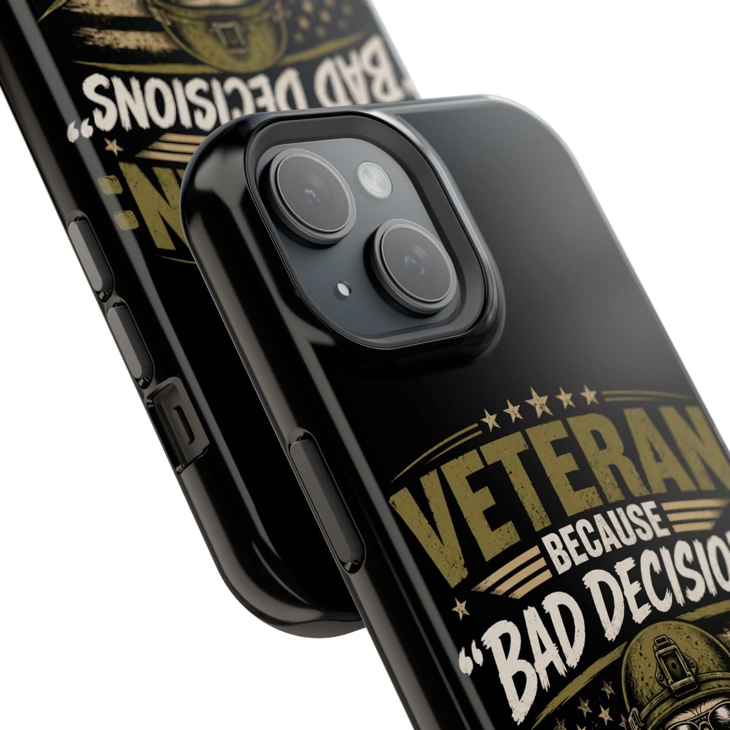 Veteran "Because Bad Decisions Needed Supervision" Impact-Resistant Phone Case