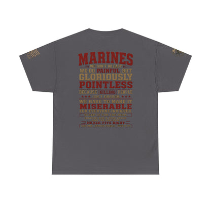 Marines Graphic Tee — "We Do Painful, Gloriously Pointless" Military Tribute Shirt