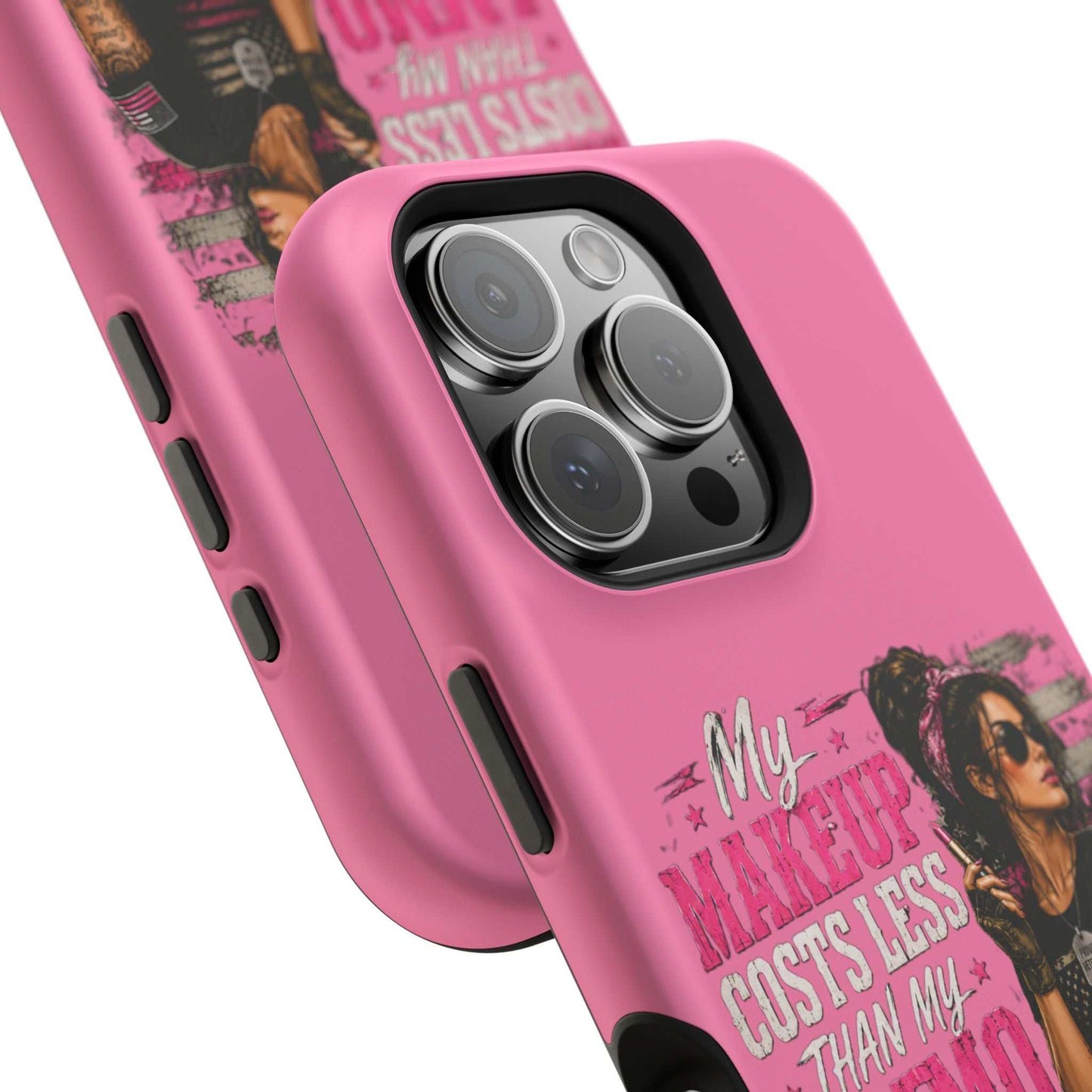 Impact-Resistant Phone Case — "My Makeup Costs Less Than My Ammo Habit Used To" Pink Tactical Design