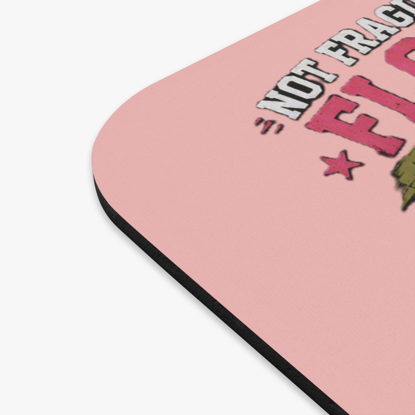 Mouse Pad — "Not Fragile Like a Flower, Fragile Like a Grenade" Military Woman Motivational Desk Mat