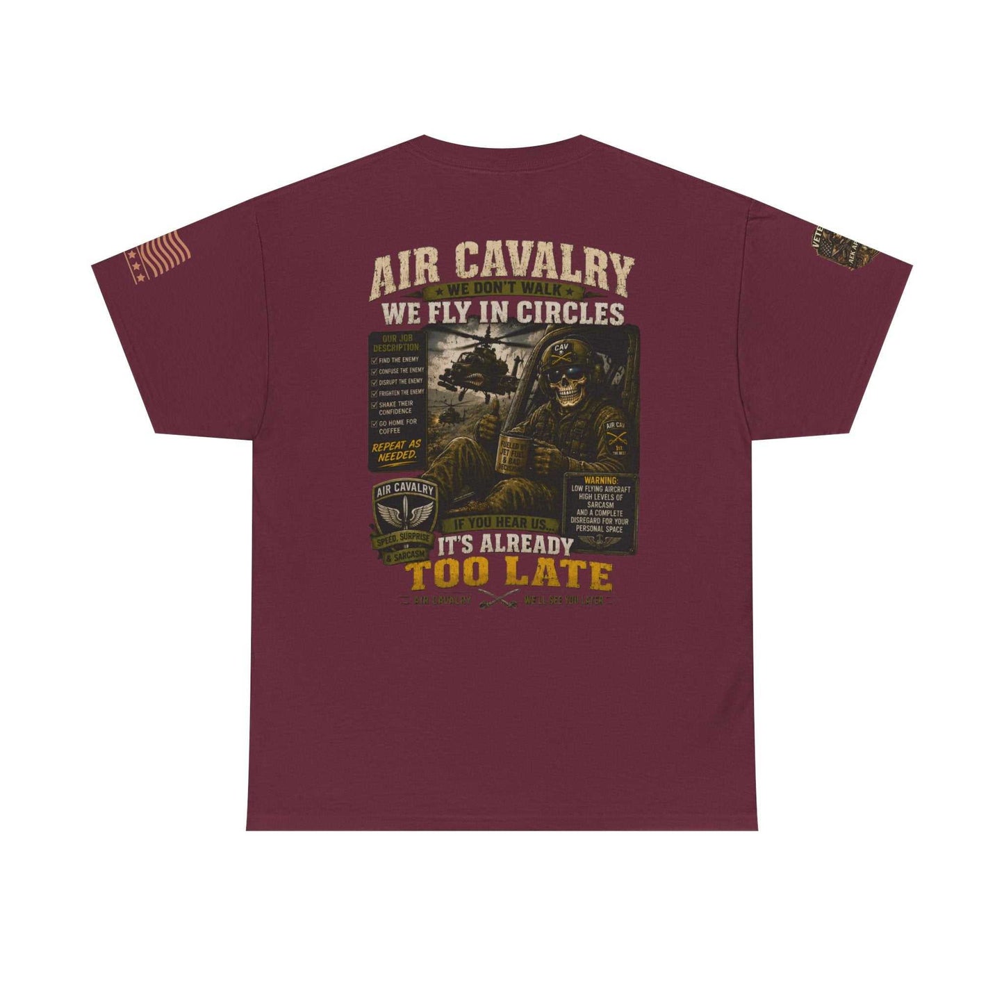 Air Cavalry Graphic Tee — "Too Late" Military Helicopter Tribute Shirt