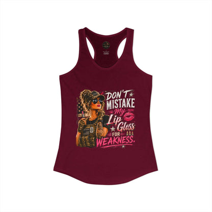 Women's Racerback Tank - "Don't Mistake My Lip Gloss for Weakness"