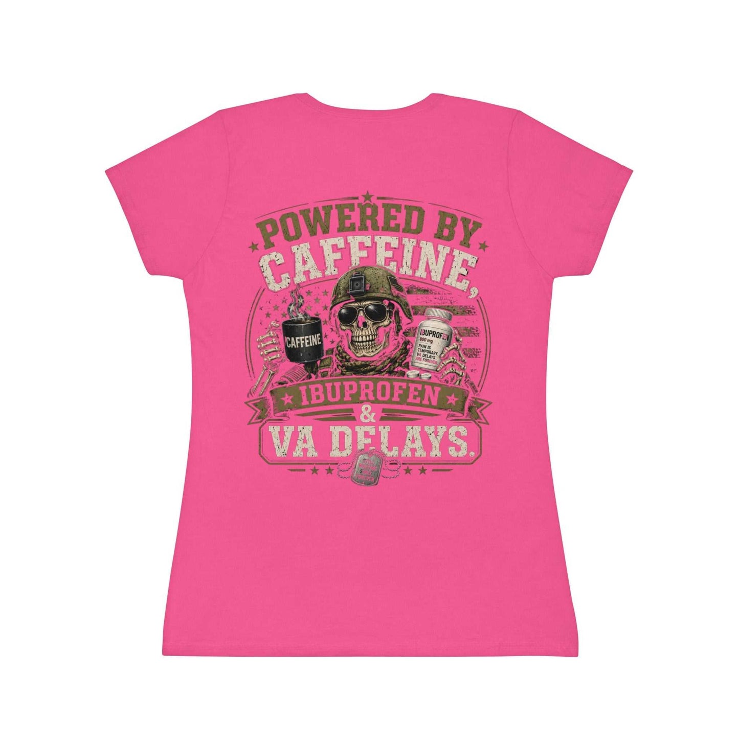 Powered by Caffeine, Ibuprofen & VA Delays Women's T-Shirt