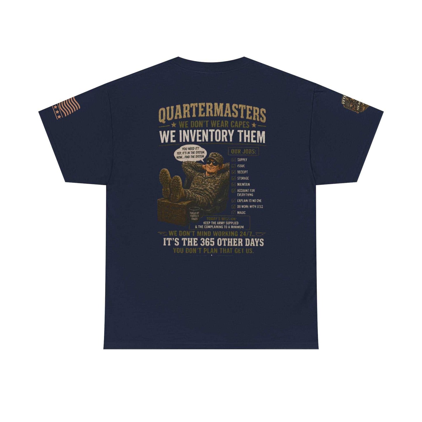 Quartermasters Graphic Tee – "We Don’t Wear Capes, We Inventory Them" Military Supply Shirt