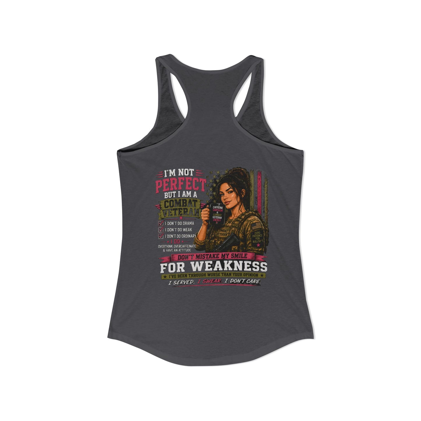 Women's Ideal Racerback Tank - 'I Am Not Perfect, I Am A Combat Veteran'