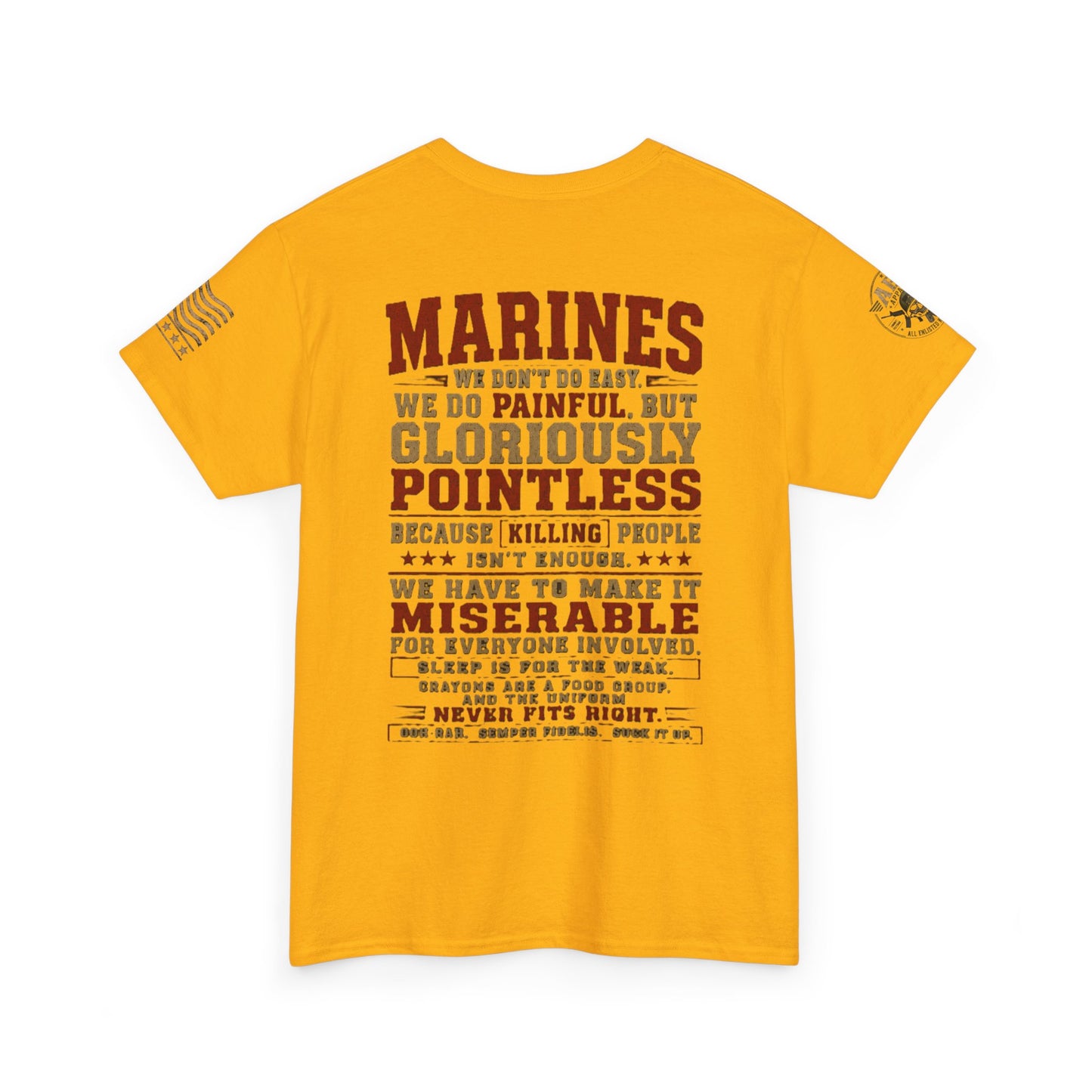 Marines Graphic Tee — "We Do Painful, Gloriously Pointless" Military Tribute Shirt