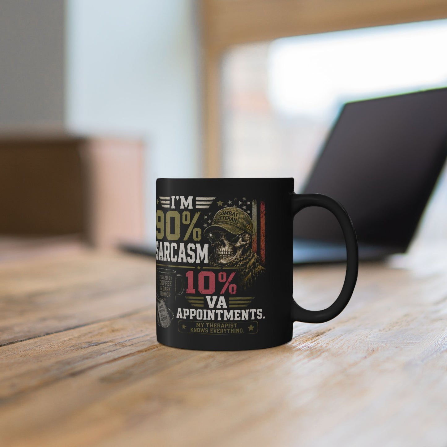 Mug - "I’m 90% Sarcasm, 10% VA Appointments" Veteran Black Coffee Mug
