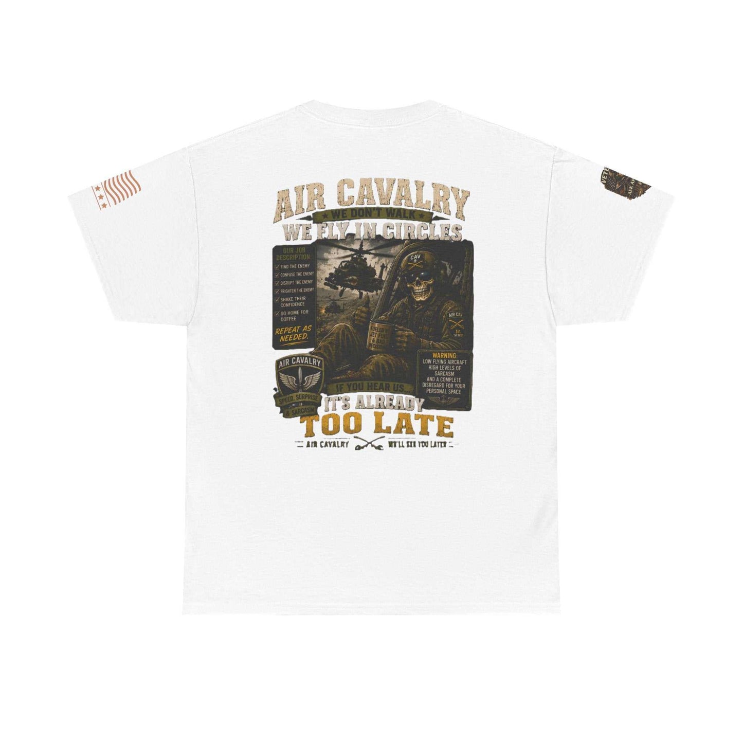 Air Cavalry Graphic Tee — "Too Late" Military Helicopter Tribute Shirt