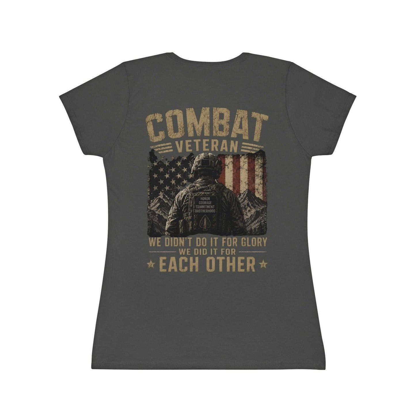 Combat Veteran T-Shirt — "We Didn't Do It For Glory We Did It For Each Other" Women's Tee